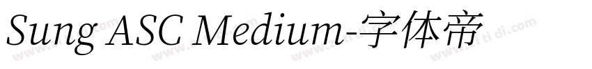Sung ASC Medium字体转换